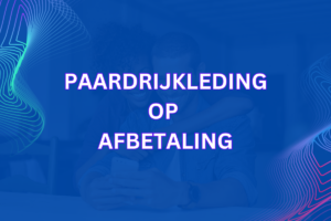 Paardrijkleding op afbetaling