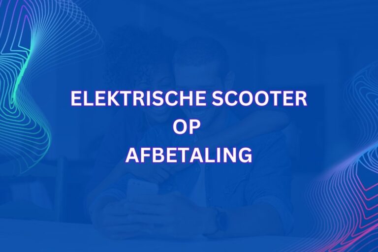 Elektrische scooter op afbetaling